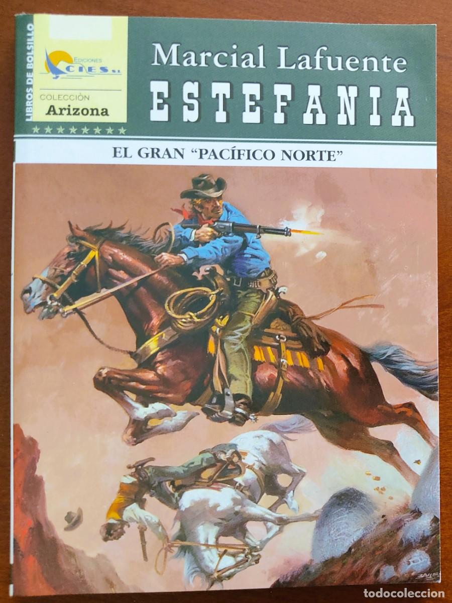 C&oacute;mics: EL GRAN &rdquo;PAC&Iacute;FICO NORTE&rdquo; - MARCIAL LAFUENTE ESTEFANIA - COL. ARIZONA N&ordm;197 - ED. CIES 2008
