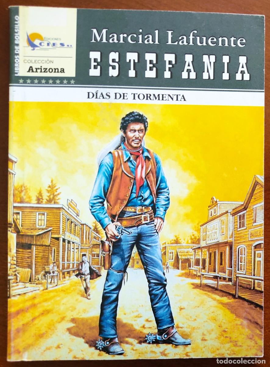 C&oacute;mics: D&Iacute;AS DE TORMETA - MARCIAL LAFUENTE ESTEFANIA - COL. ARIZONA N&ordm;214 - ED. CIES 2009