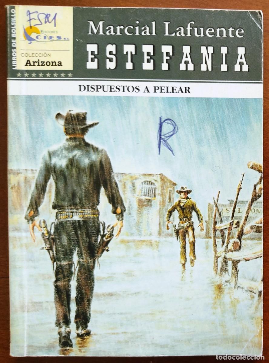 C&oacute;mics: DISPUESTOS A PELEAR - MARCIAL LAFUENTE ESTEFANIA - COL. ARIZONA N&ordm;219 - ED. CIES 2009