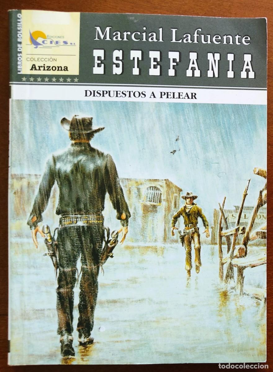 C&oacute;mics: DISPUESTOS A PELEAR - MARCIAL LAFUENTE ESTEFANIA - COL. ARIZONA N&ordm;219 - ED. CIES 2009