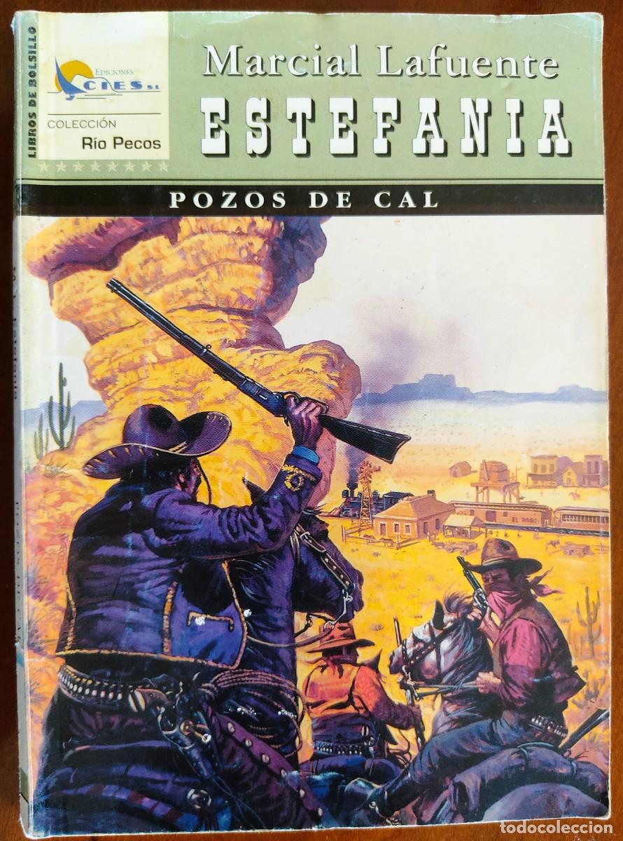 Comics : POZOS DE CAL - MARCIAL LAFUENTE ESTEFANIA - COL. RIO PECOS N&ordm;44 - ED. CIES 2003