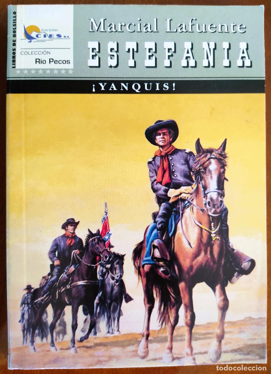 Comics : &iexcl;YANQUIS! - MARCIAL LAFUENTE ESTEFANIA - COL. RIO PECOS N&ordm;52 - ED. CIES 2004