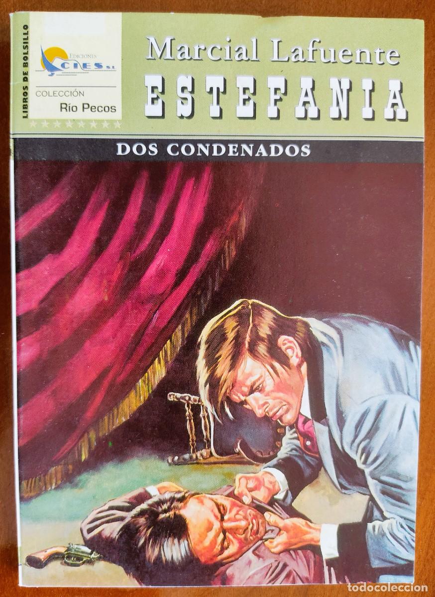 Comics : DOS CONDENADOS - MARCIAL LAFUENTE ESTEFANIA - COL. RIO PECOS N&ordm;54 - ED. CIES 2004