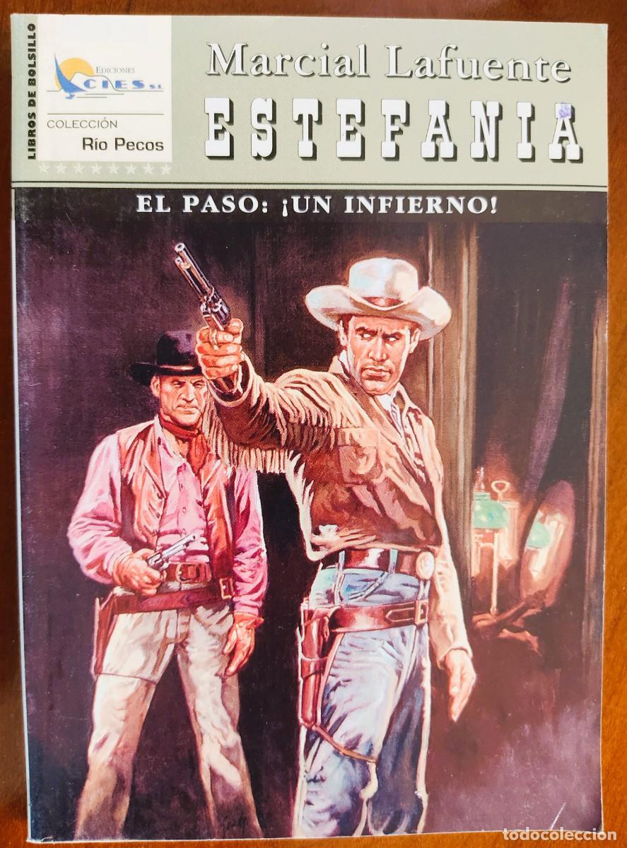 Comics: EL PASO: &iexcl;UN INFIERNO! - MARCIAL LAFUENTE ESTEFANIA - COL. RIO PECOS N&ordm;66 - ED. CIES 2004