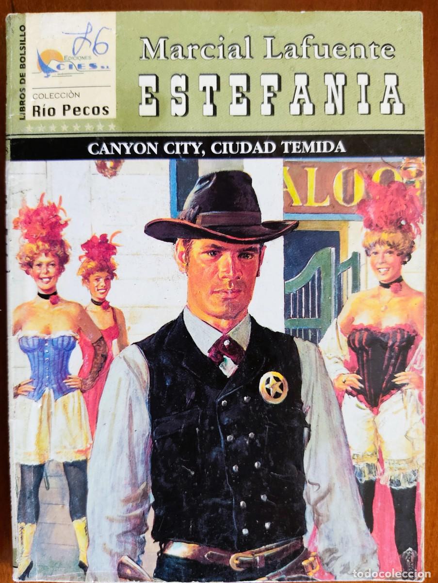 Comics: CANYON CITY, CIUDAD TEMIDA - MARCIAL LAFUENTE ESTEFANIA - COL. RIO PECOS N&ordm;158 - ED. CIES 2007