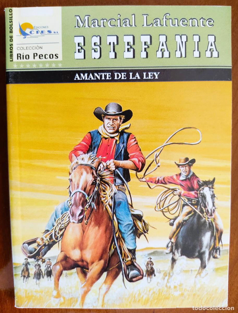 Comics: AMANTE DE LA LEY - MARCIAL LAFUENTE ESTEFANIA - COL. RIO PECOS N&ordm;200 - ED. CIES 2008