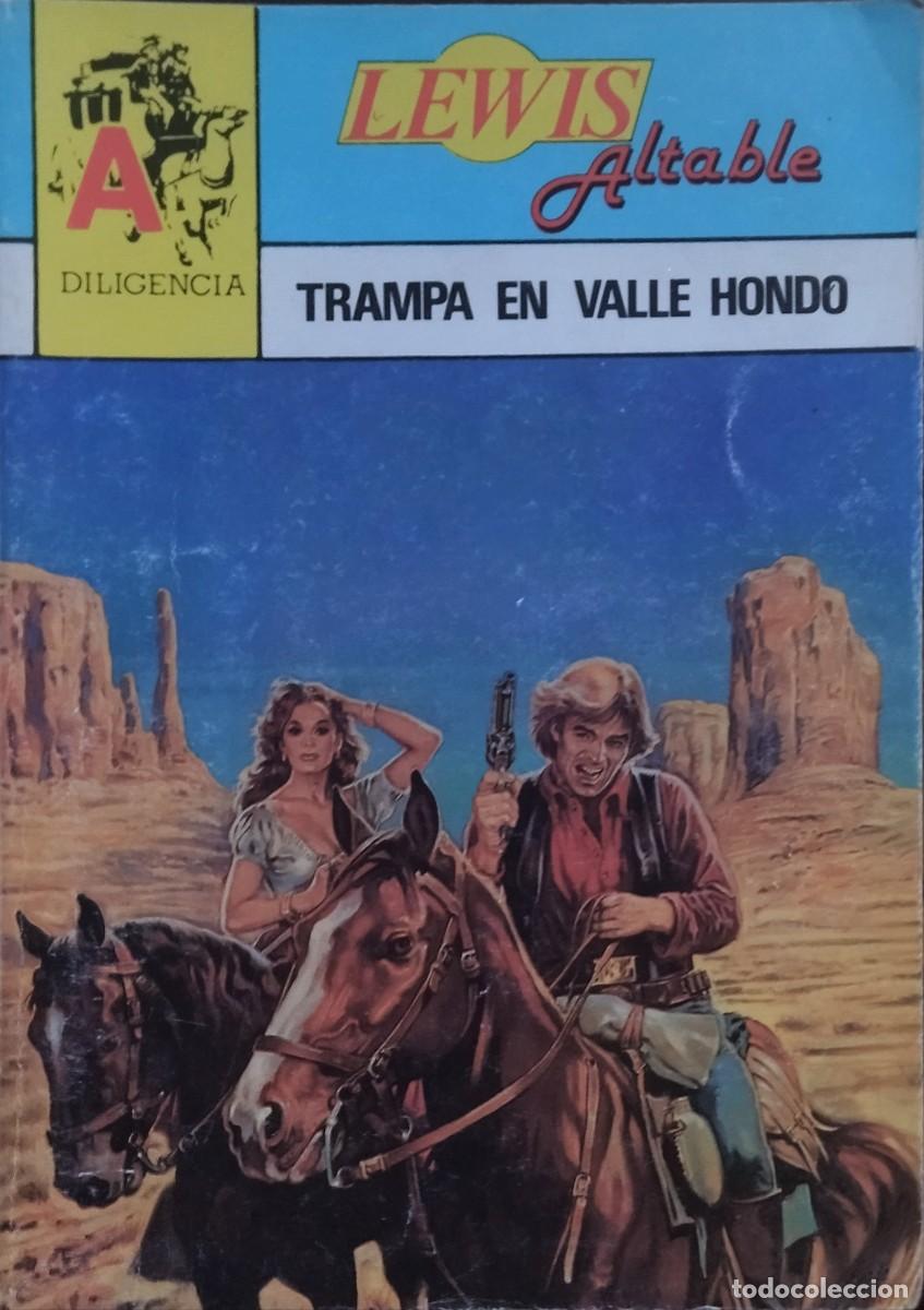 C&oacute;mics: TRAMPA EN VALLE HONDO / LEWIS ALTABLE. ASTRI DILIGENCIA 1.&ordf; EDICI&Oacute;N. N.⁰ 199. BUEN ESTADO.
