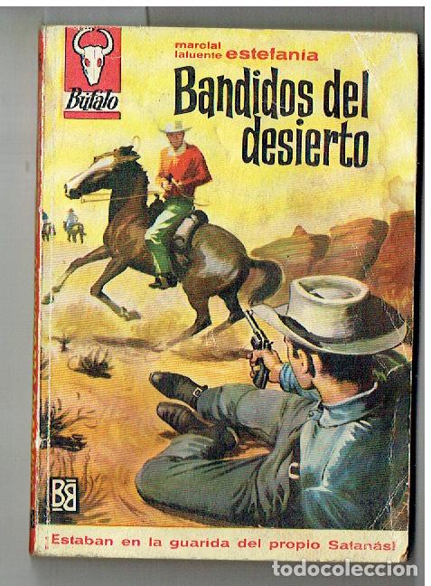 Comics : BUFALO. N&ordm; 445. BANDIDOS DEL DESIERTO. MARCIAL LAFUENTE ESTEFAN&Iacute;A. BRUGUERA, 1962.(P/D1)