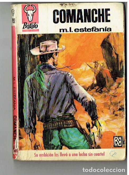 Comics : BUFALO. N&ordm; 752. COMANCHE. MARCIAL LAFUENTE ESTEFAN&Iacute;A. BRUGUERA, 1&ordf;. EDC. 1968. (P/D1)