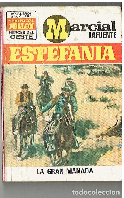 C&oacute;mics: H&Eacute;ROES DEL OESTE. N&ordm; 778. LA GRAN MANADA. MARCIAL LAFUENTE ESTEFAN&Iacute;A. BRUGUERA.(P/C28)