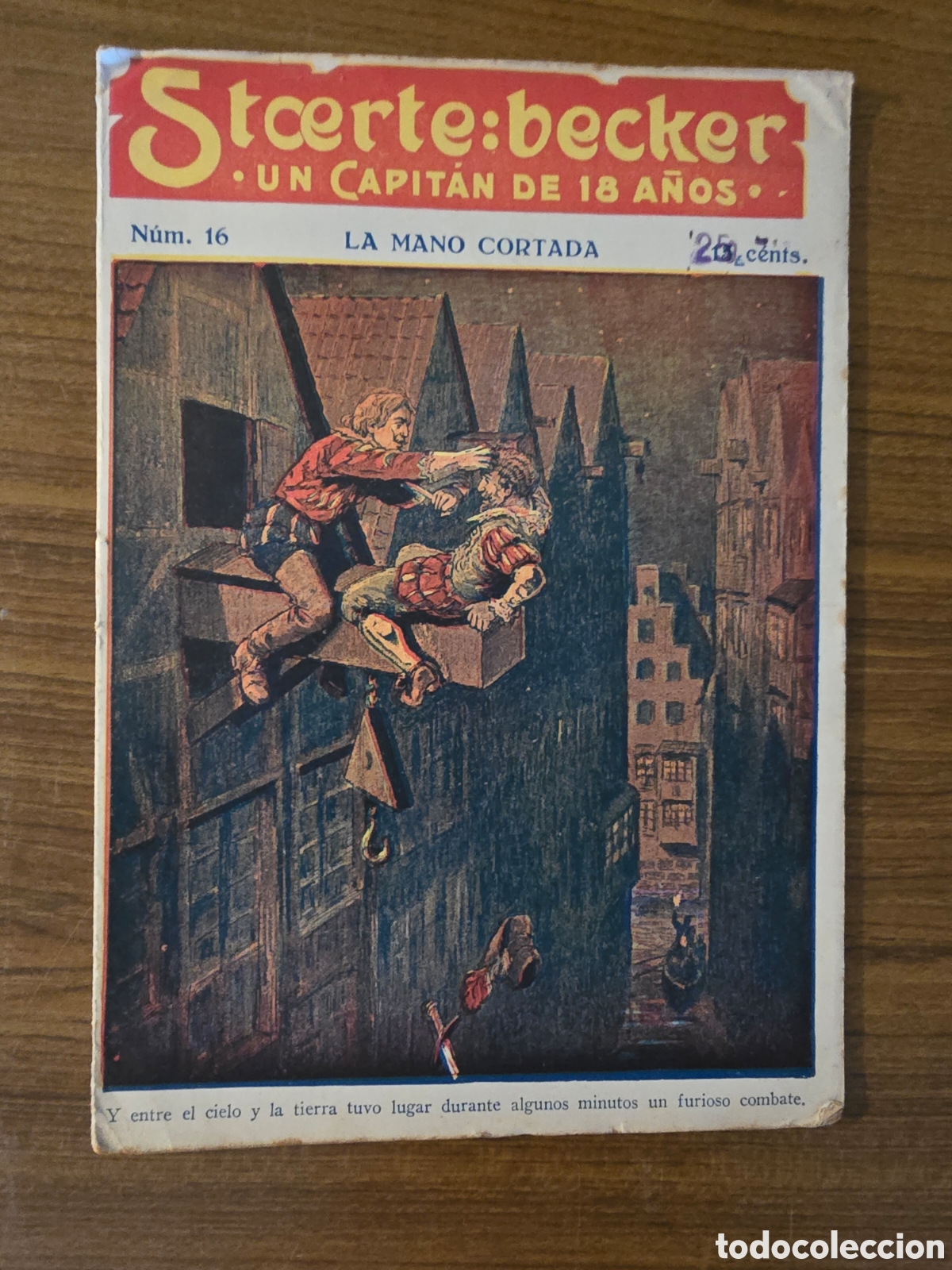 Comics: STCERTE:BECKER,UN CAPITAN DE 18 A&Ntilde;OS,NUMERO 16,(ADMINISTRACION UNION)