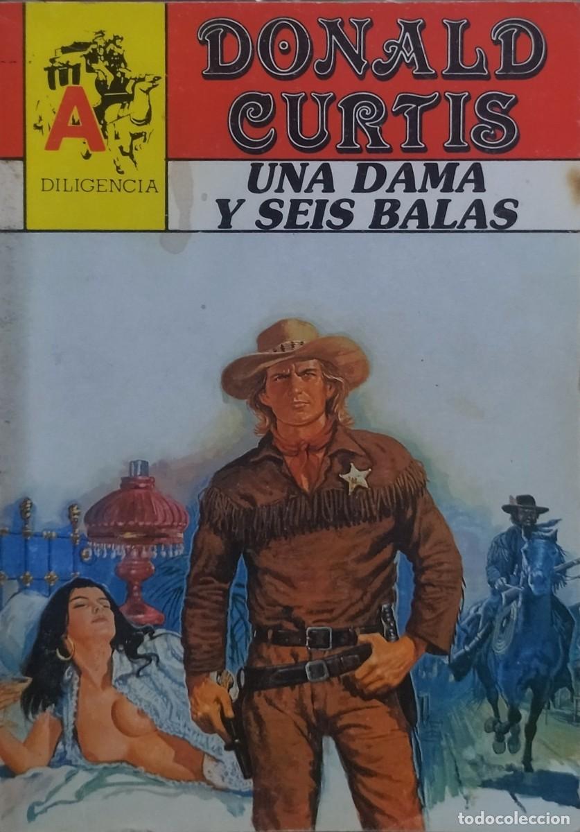 Comics: UNA DAMA Y SEIS BALAS / DONALD CURTIS. 1.&ordf; EDICI&Oacute;N ASTRI DILIGENCIA N.⁰ 280. MUY BUEN ESTADO.