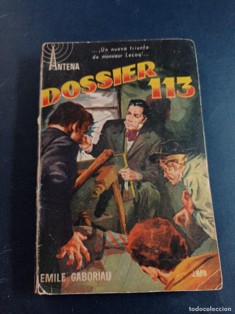 C&oacute;mics: DOSSIER 113. EMILE GABORIAU. ROSA ALAVEDRA. COLECCI&Oacute;N ANTENA N&ordm; 21. EDICIONES CID, 1957. +++