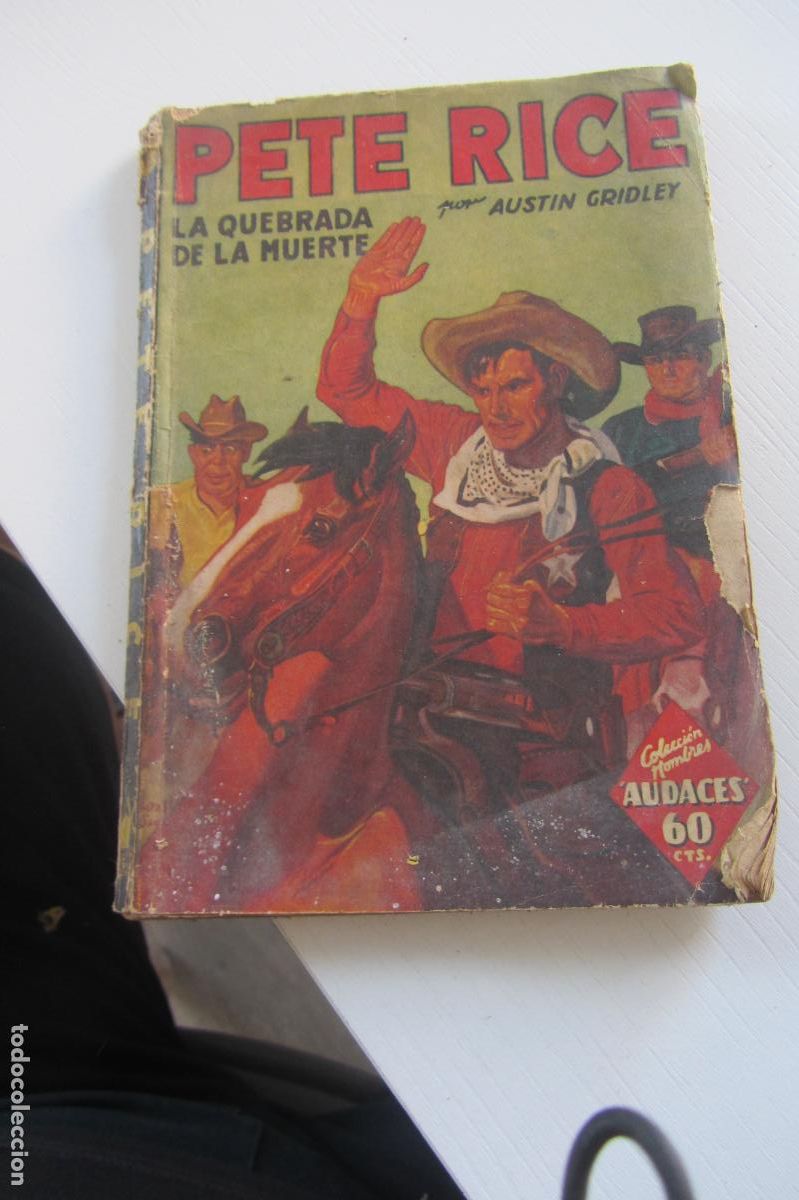 Comics: PETE RICE N&ordm; 4 - LA QUEBRADA DE LA MUERTE - AUSTIN GRIDLEY - COL. HOMBRES AUDACES - MOLINO arx107