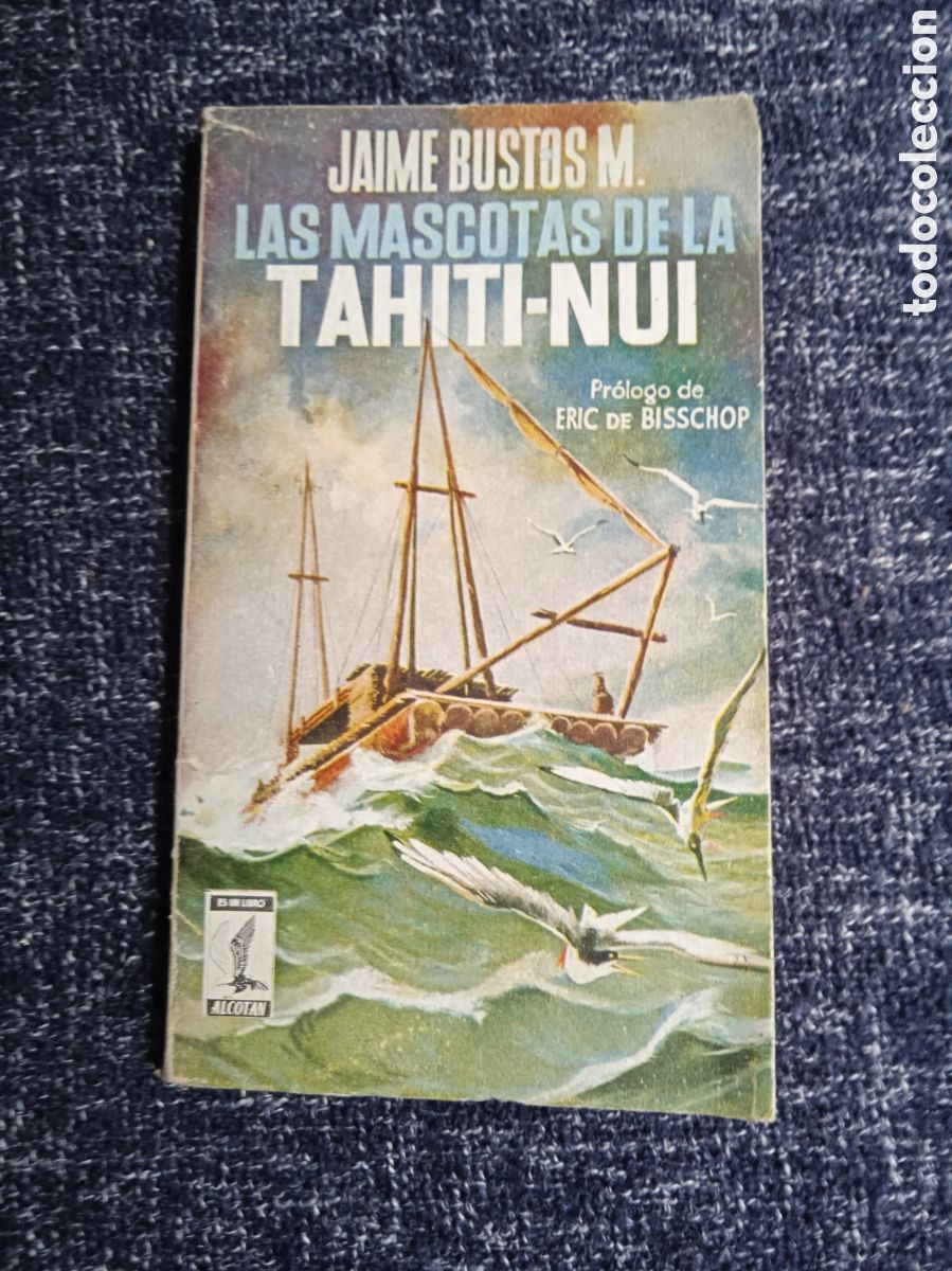 Comics: LAS MASCOTAS DE LA TAHITI-NUI / JAIME BUSTOS -COLECCION ALCOTAN