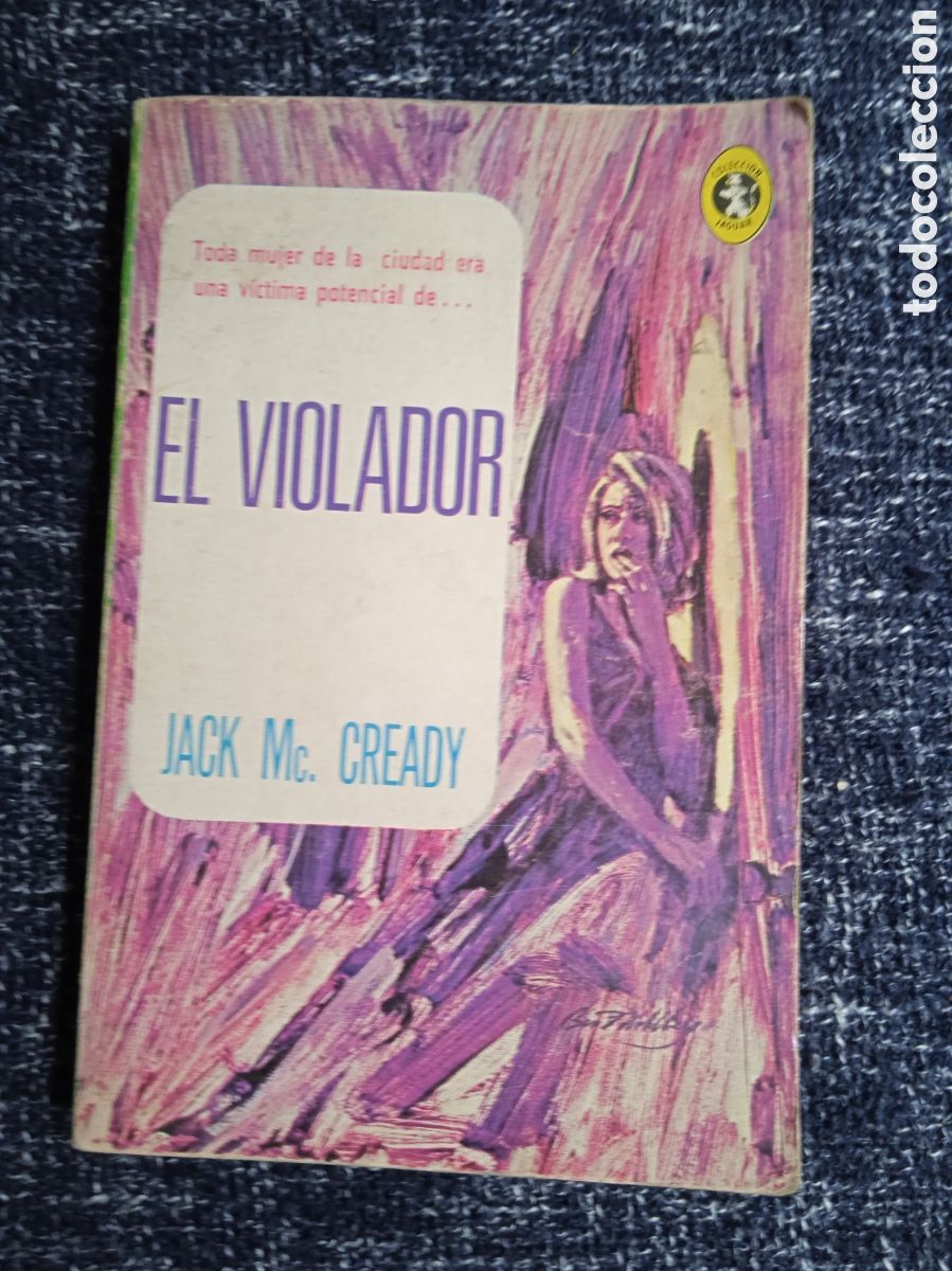 C&oacute;mics: EL VIOLADOR / JACK Mc. CREADY -COLECCION JAGUAR