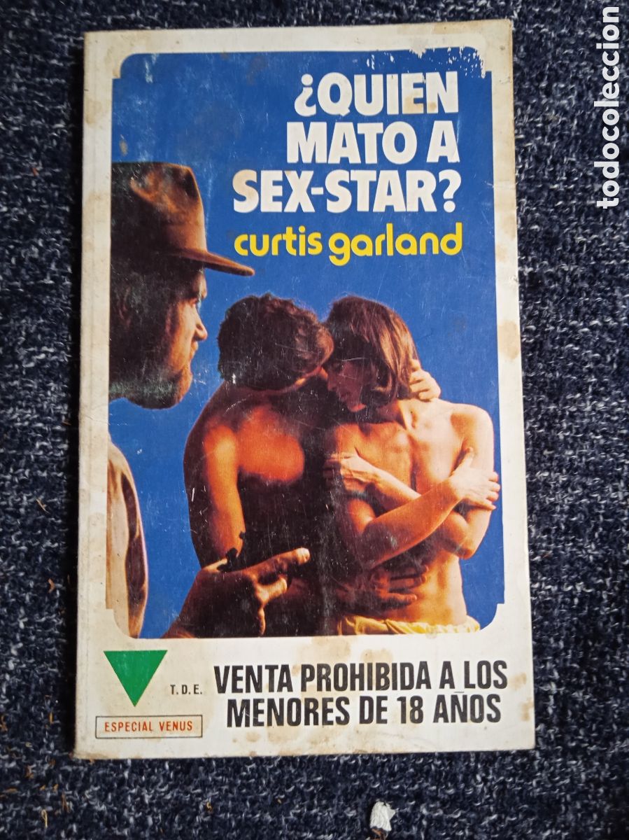Comics: &iquest; QUIEN MATO A SEX-STAR / CURTIS GARLAND -NOVELA EROTICA -ED. BRUGUERA - EBSA