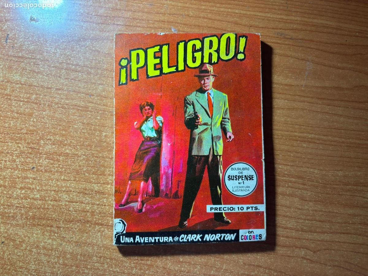 C&oacute;mics: Bolsilibro de Suspense n&ordm; 1. &iexcl; Peligro! Una aventura de Clark Norton. Editorial Dolar 1964.