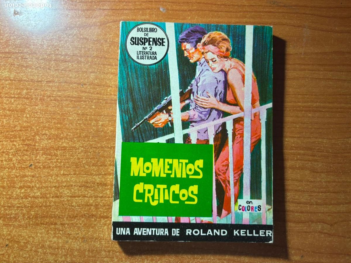 C&oacute;mics: Bolsilibro de Suspense n&ordm; 2 . Momentos criticos Una aventura de Roland Keller Editorial Dolar 1964.