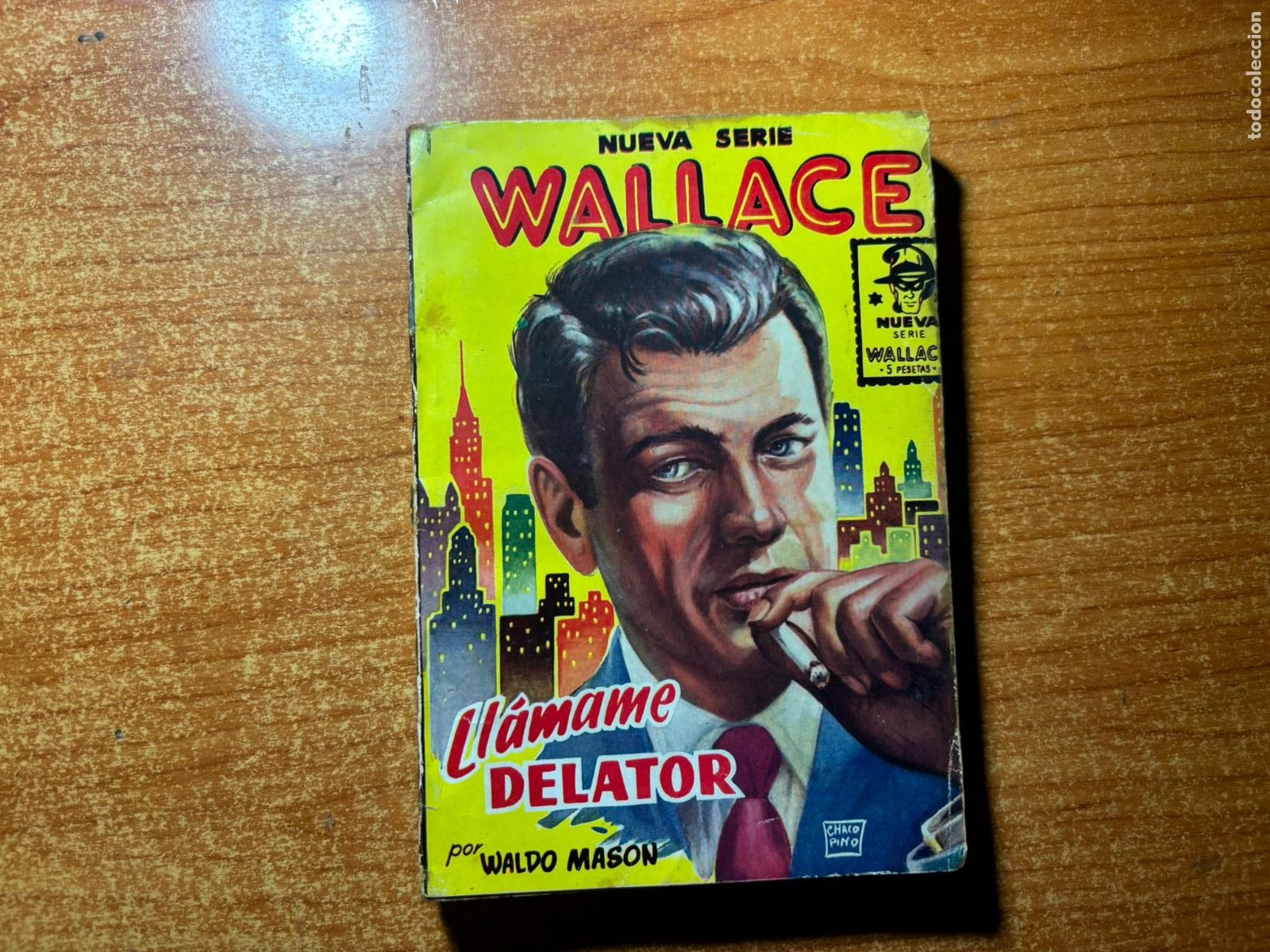 C&oacute;mics: NUEVA SERIE WALLACE N&ordm; 7 LLAMAME DELATOR - EDITORIAL CLIPER