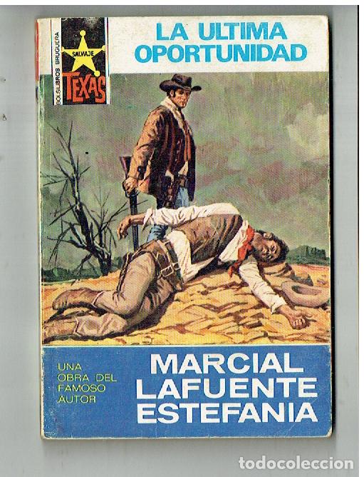 C&oacute;mics: TEXAS. N&ordm; 1013. LA &Uacute;LTIMA OPORTUNIDAD. MARCIAL LAFUENTE ESTEFAN&Iacute;A.BRUGUERA 3&ordf; .1975. (ST/PR2)