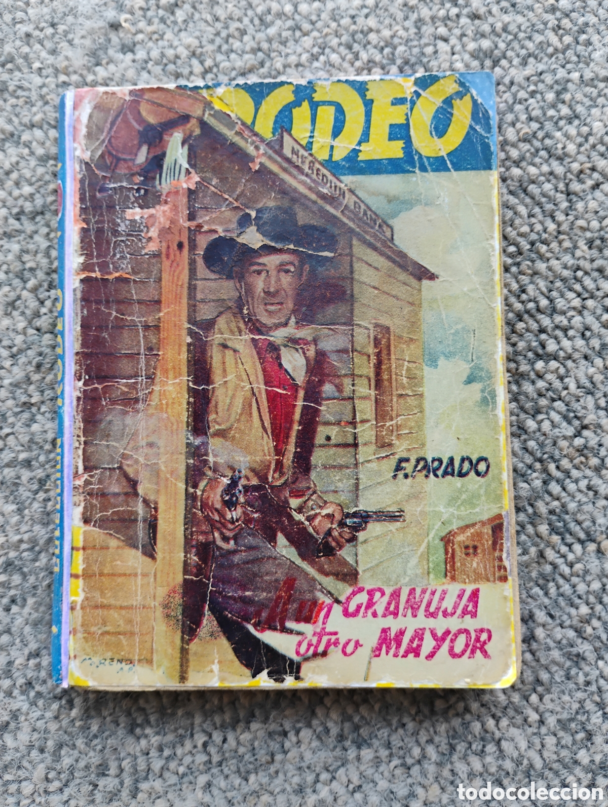 C&oacute;mics: Fidel Prado: A un granuja otro mayor. Col. Rodeo n&deg; 397