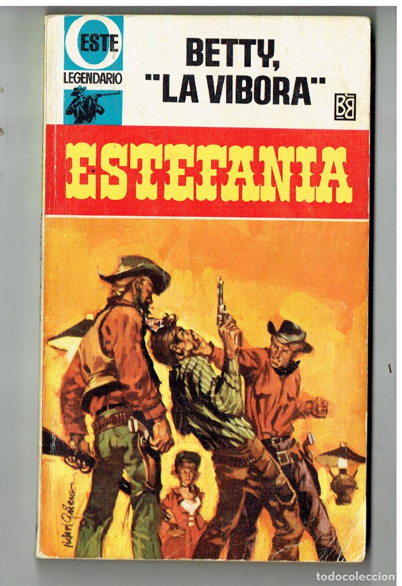 C&oacute;mics: OESTE LEGENDARIO. N&ordm; 10. BETTY &uml;LA V&Iacute;BORA &uml;. MARCIAL LAFUENTE ESTEFAN&Iacute;A. BRUGUERA. 1&ordf; . 1968(ST/PR2