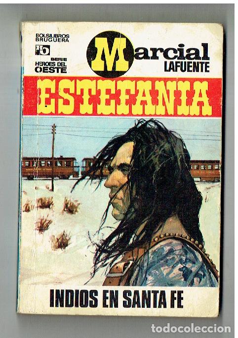 Comics : H&Eacute;ROES DEL OESTE N&ordm; 644. INDIOS EN SANTA FE. MARCIAL LAFUENTE ESTEFAN&Iacute;A. BRUGUERA. 2&ordf; 1971.(ST/PR2