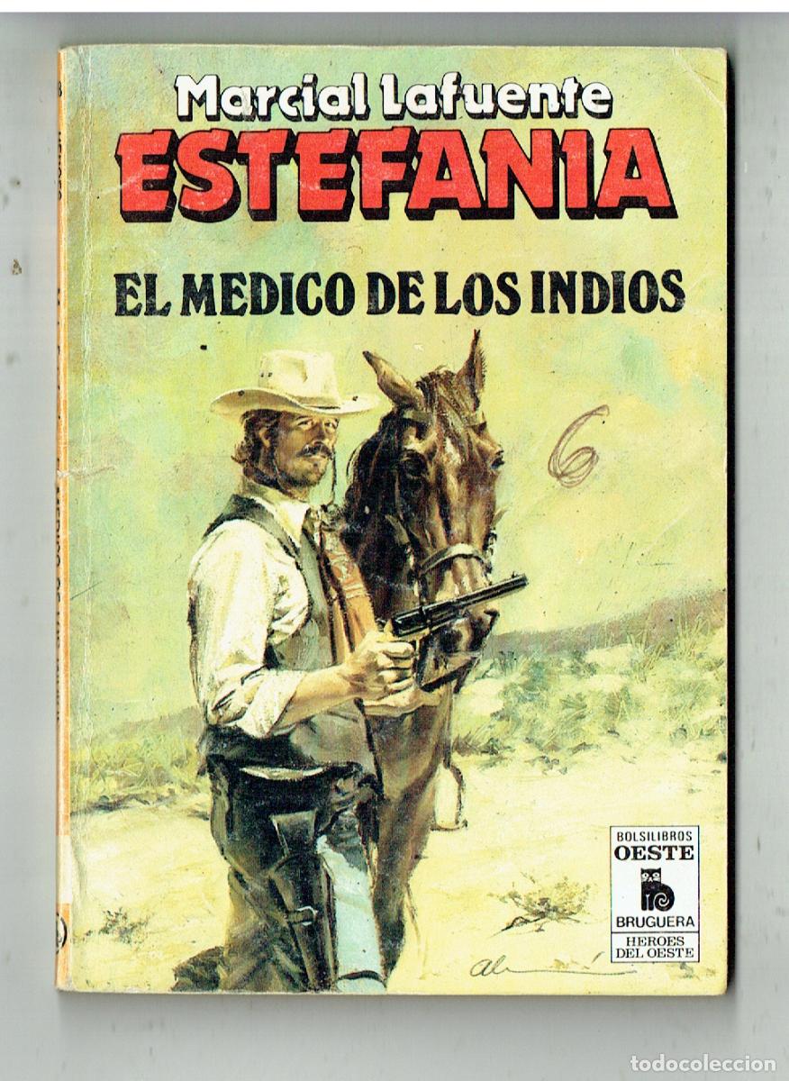 Comics : H&Eacute;ROES DEL OESTE. N&ordm; 1388. EL M&Eacute;DICO DE LOS INDIOS. M. LAFUENTE ESTEFAN&Iacute;A. BRUGUERA. 2&ordf; 1965(ST/PR2)