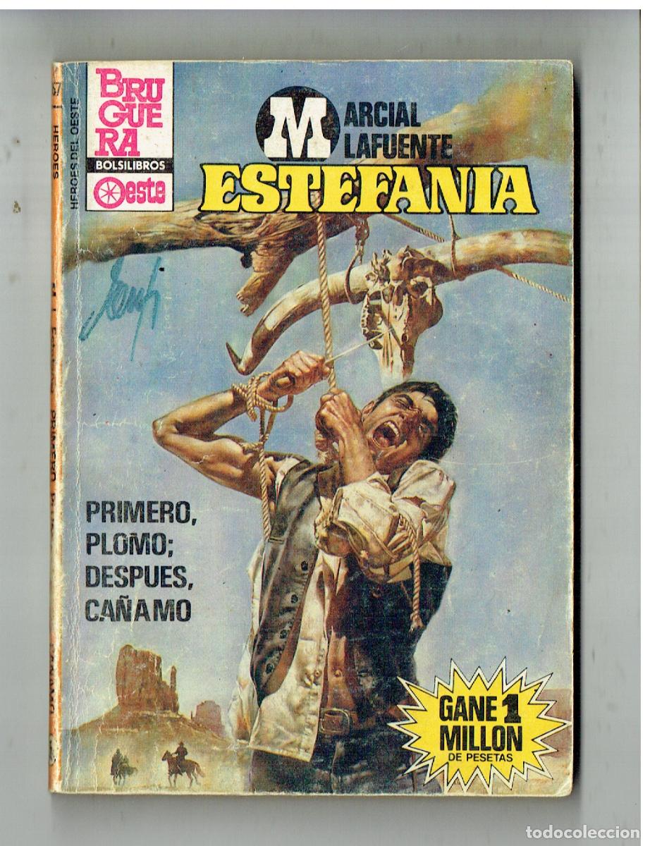 Comics : H&Eacute;ROES DEL OESTE. N&ordm; 1357. PRIMERO PLOMO, DESPU&Eacute;S.... LAFUENTE ESTEFAN&Iacute;A. BRUGUERA. 1&ordf; 1985(ST/PR2)