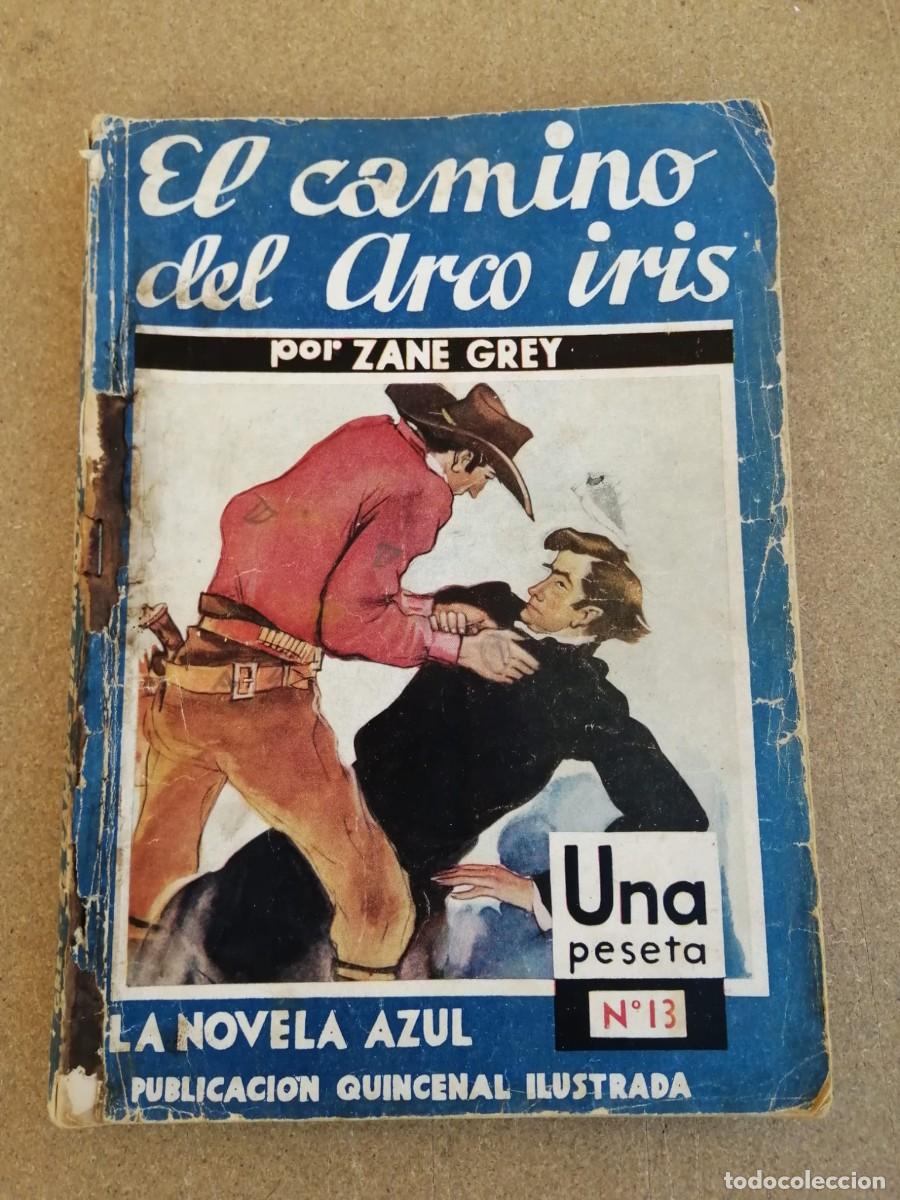 C&oacute;mics: EL CAMINO DEL ARCO IRIS (ZANE GREY)