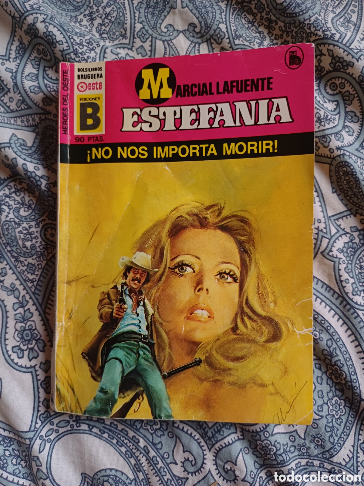 Comics: No nos importa morir Marcial Lafuente Estefania Bruguera Oeste