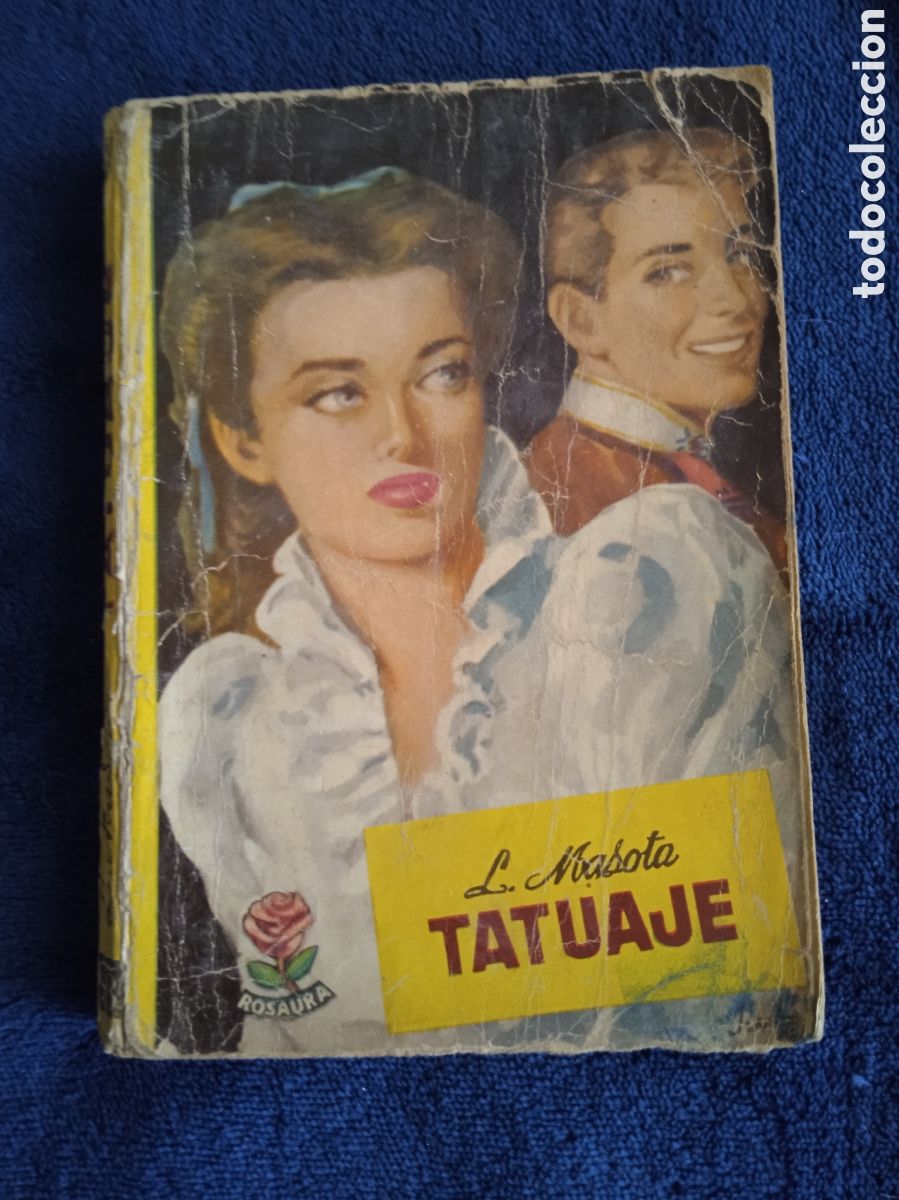 Comics : COLECCION ROSAURA - TATUAJE. / L. MASOTA. -ED. BRUGUERA.