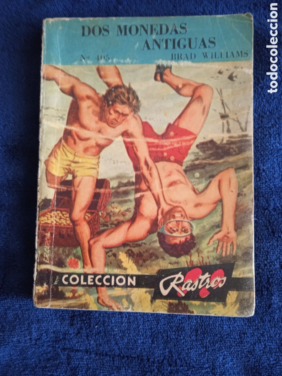 Comics : DOS MONEDAS ANTIGUAS, / BRAD WILLIAMS .- COLECCION RASTROS N&ordm; 405