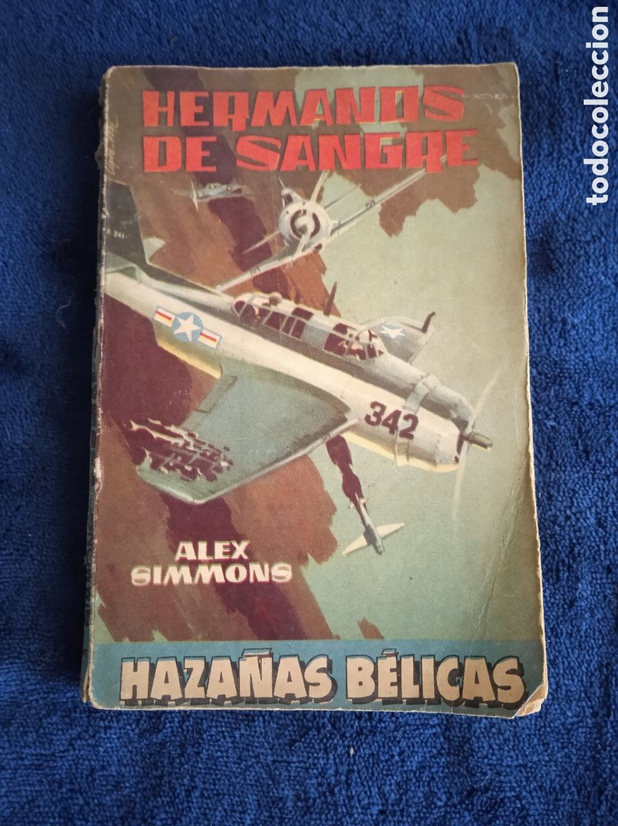 Comics : HAZA&Ntilde;AS BELICAS N&ordm; 364 HERMANOS DE SANGRE / ALEX SIMMONS -ED. EDITORIAL ALFIL
