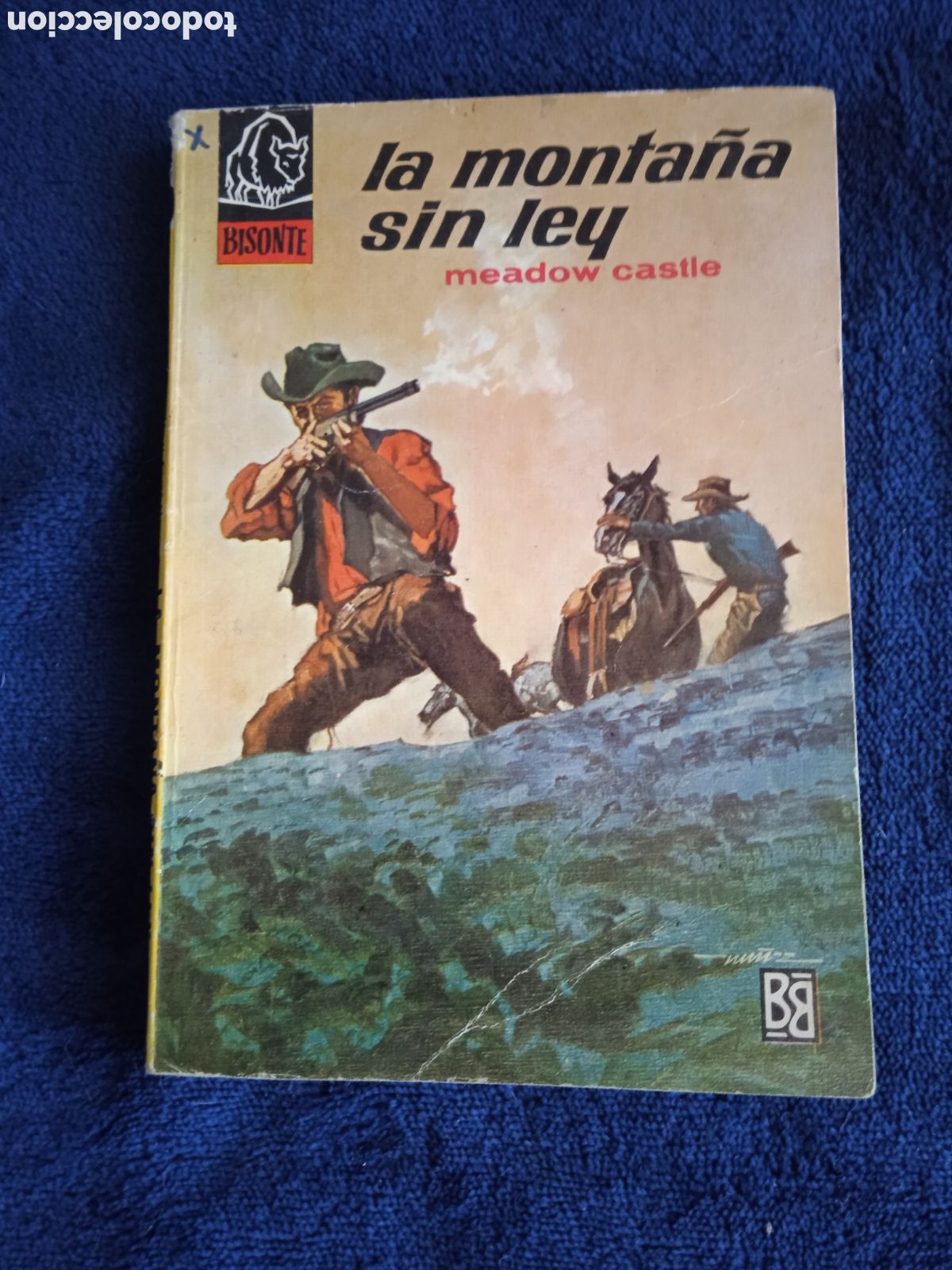 Comics : COLECCION BISONTE N&ordm; 962 LA MONTA&Ntilde;A SIN LEY / MEADOW CASTLE