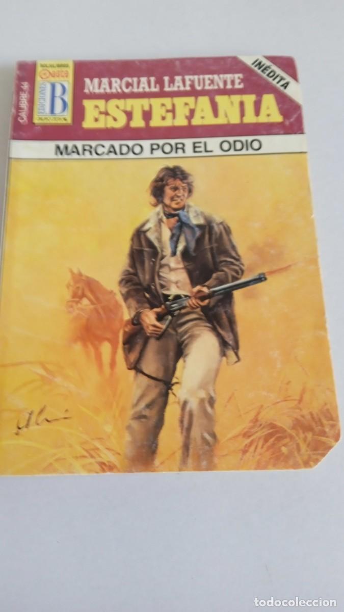 Comics: MARCIAL LAFUENTE ESTEFAN&Iacute;A Marcado por el odio