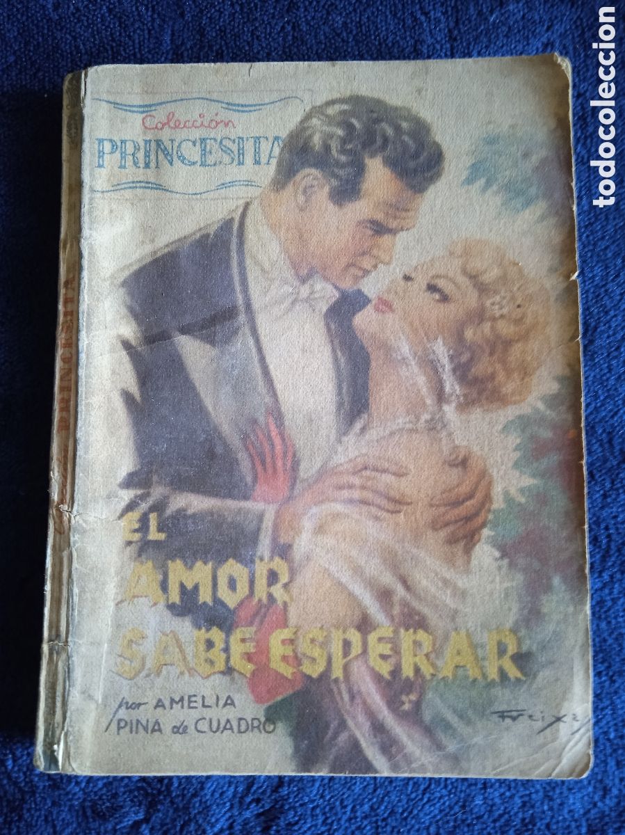 Comics: COLECCION PRINCESITA N&ordm; 47 EL AMOR SABE ESPERAR / AMELIA PINO DE CUADRO