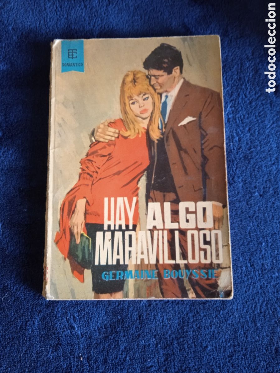 Comics: BEST SELLERS ROMANTICO -HAY ALGO MARAVILLOSO / Germaine Bouyssie -ED. TORAY