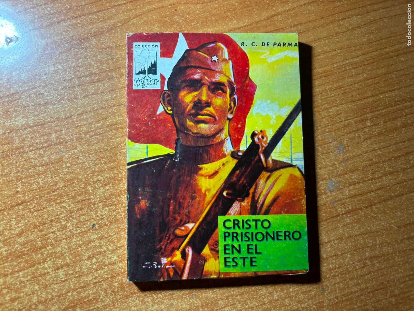 Fumetti: COLECCION GEYSER N&ordm; 13 CRISTO PRISIONERO EN EL ESTE EDICIONES DOMINGO SAVIO