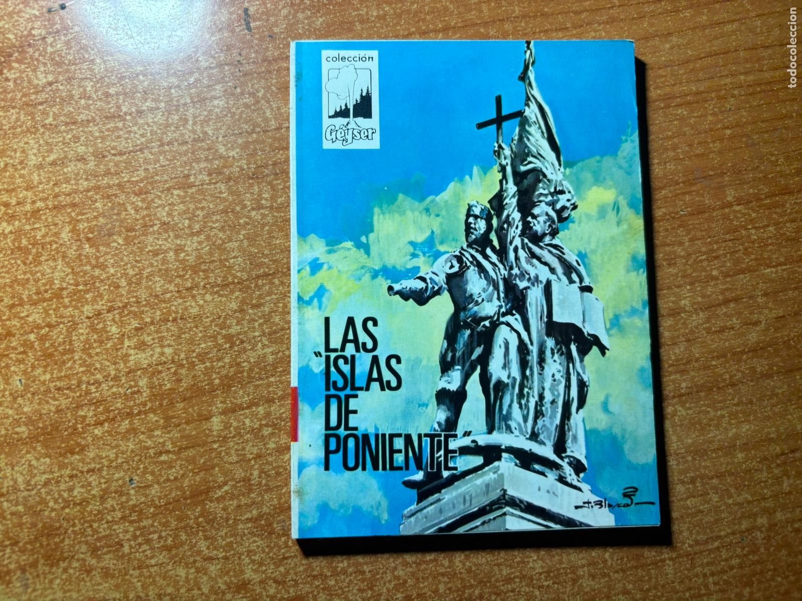 Fumetti: COLECCION GEYSER N&ordm; 23 LAS ISLAS DE PONIENTE EDICIONES DOMINGO SAVIO