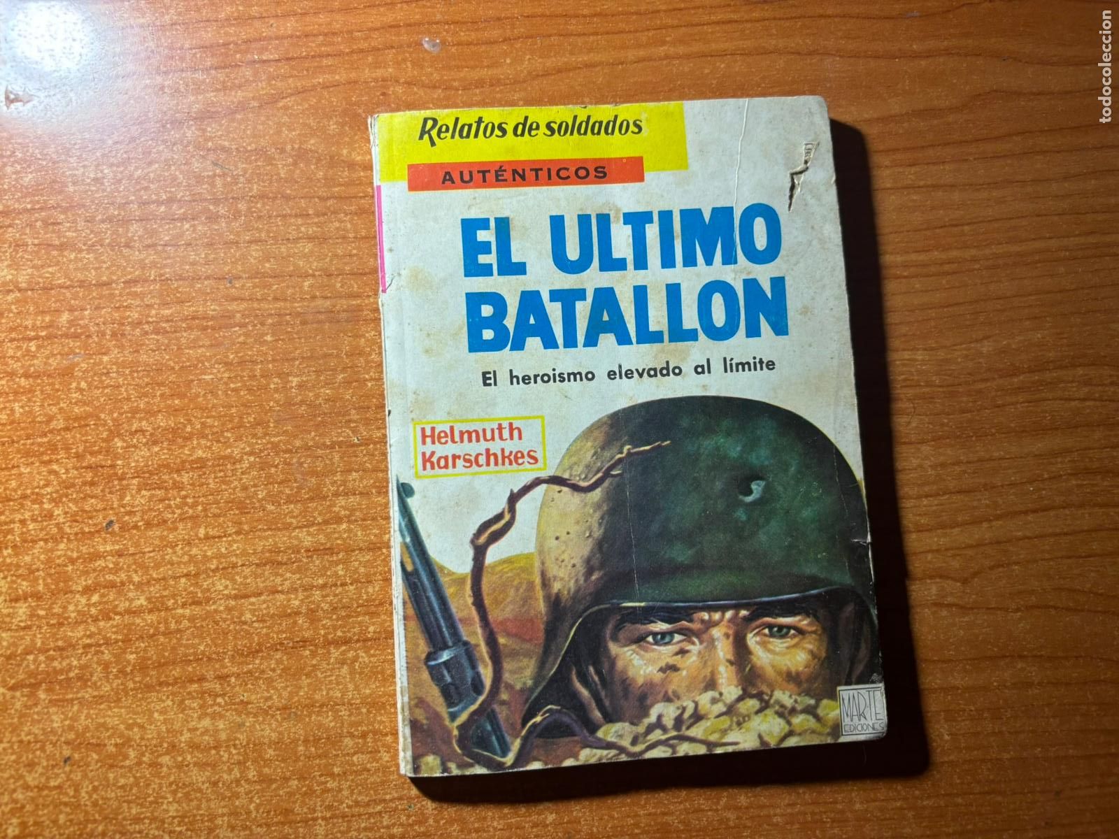 Fumetti: Relatos de soldados autenticos n. 12 helmuth karschkes EDICIONES MARTE 1963