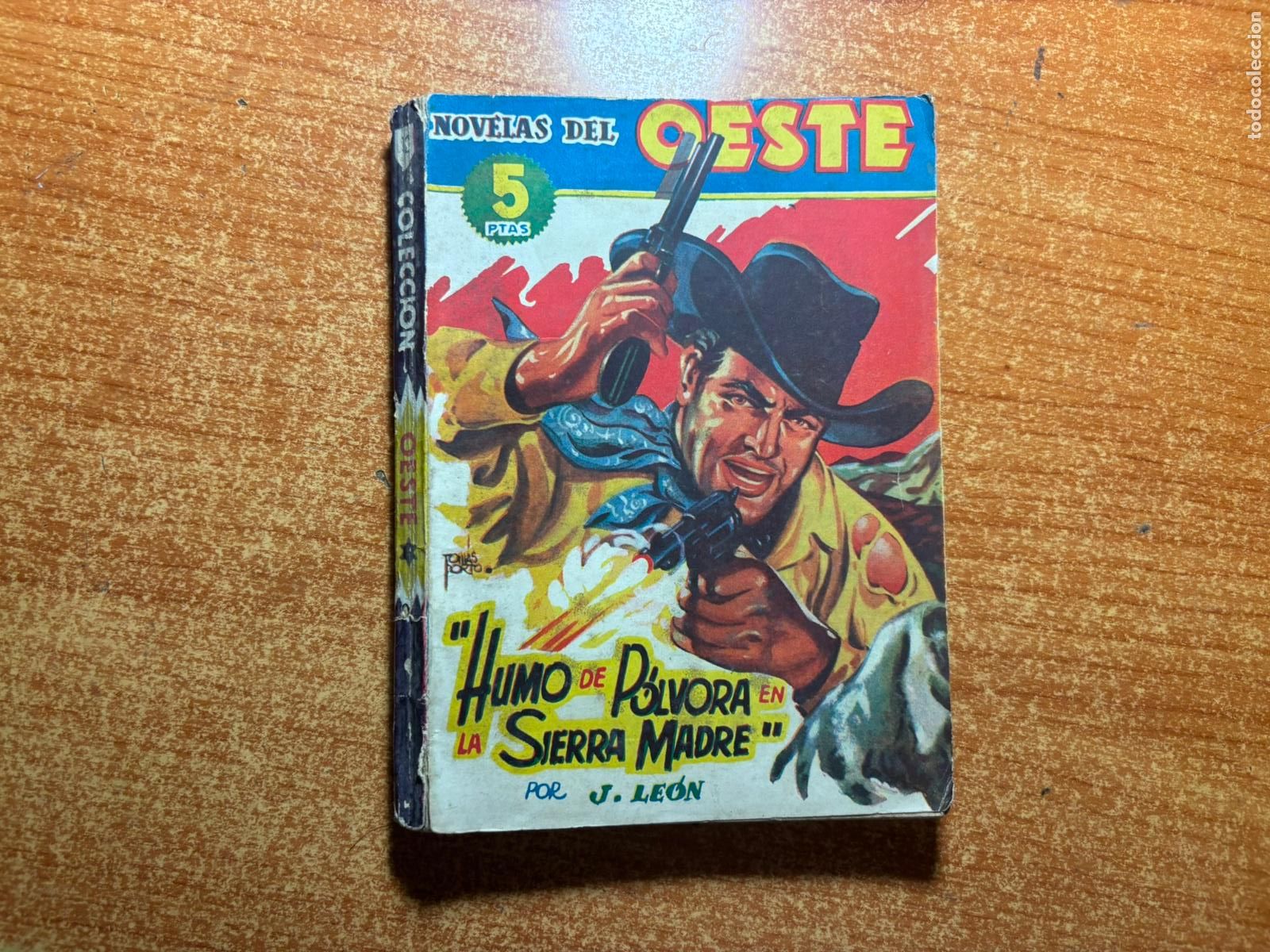 Comics: NOVELAS DEL OESTE - N&ordm; 12 - HUMO DE P&Oacute;LVORA EN LA SIERRA MADRE - POR J. LE&Oacute;N - EDICIONES CLIPER