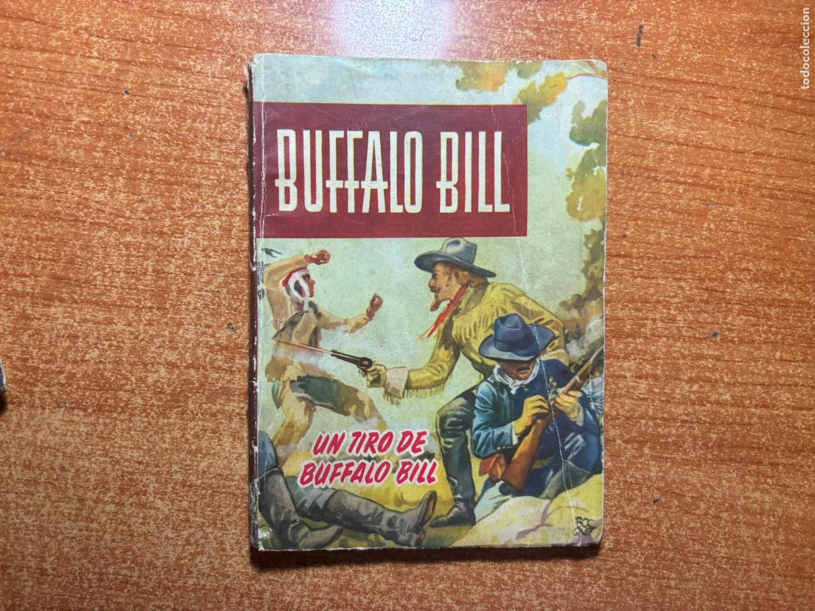 C&oacute;mics: BUFFALO BILL 1. UN TIRO DE BUFFALO BILL (W. FREDERICK CODY, JR) MOLINO, 1954
