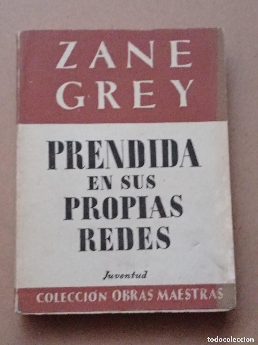 C&oacute;mics: PRENDIDA EN SUS PROPIAS REDES. Zane GREY. EDITORIAL JUVENTUD, 1964. VER ++++