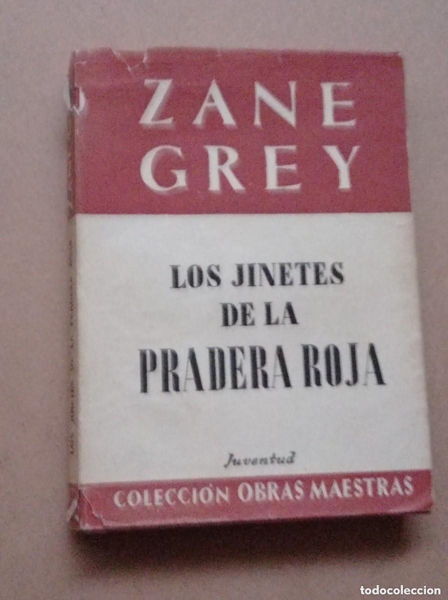 C&oacute;mics: LOS JINETES DE LA PRADERA ROJA. Zane GREY. EDITORIAL JUVENTUD, 1963. VER +++