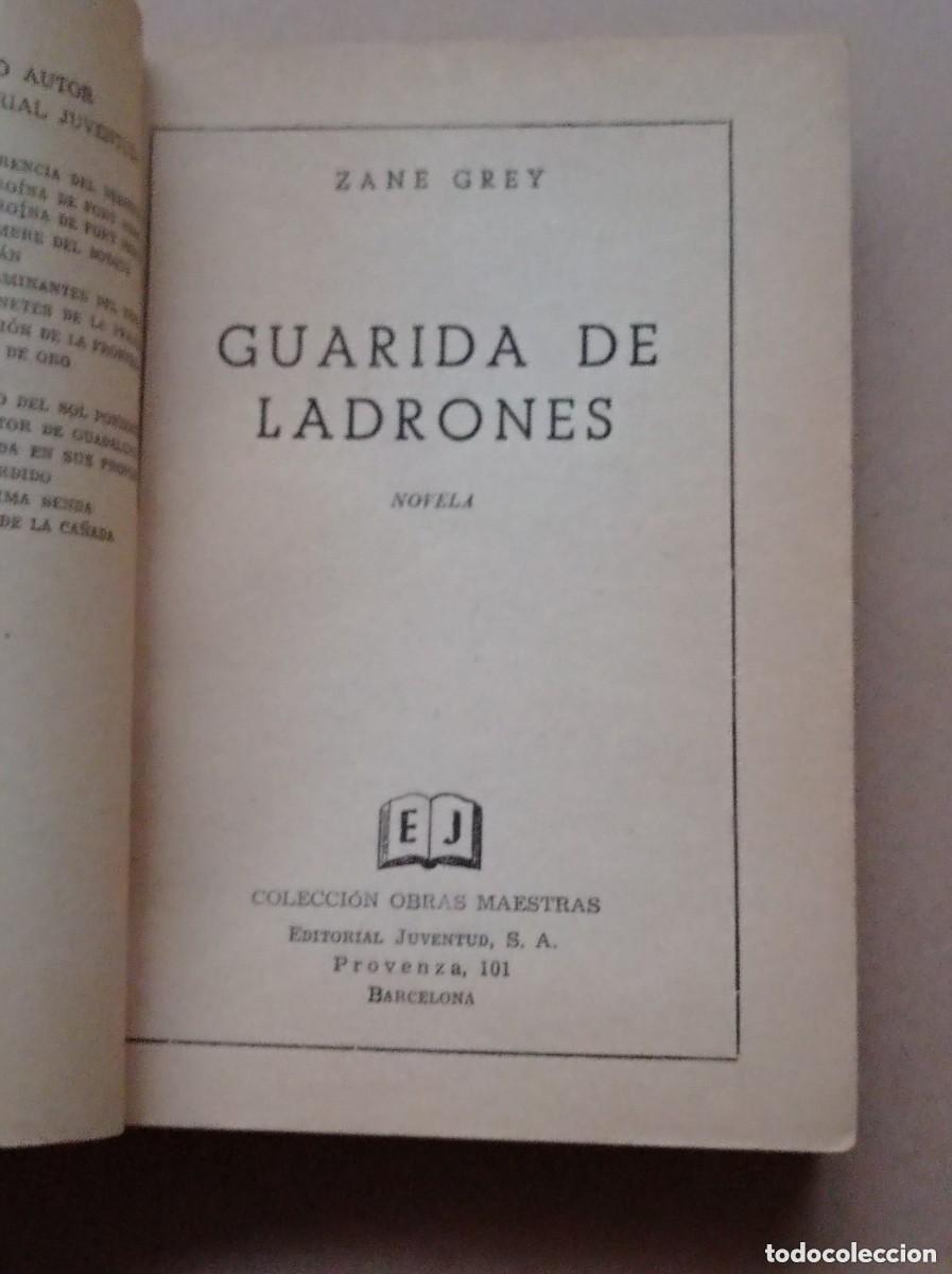 C&oacute;mics: GUARIDA DE LADRONES. Zane GREY. EDITORIAL JUVENTUD, 1960. VER +++ - Foto 2