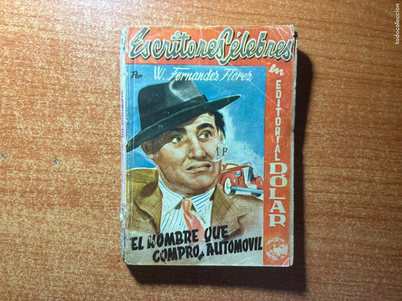 C&oacute;mics: COLECCION ESCRITORES CELEBRES N&ordm; 1 EL HOMBRE QUE COMPR&Oacute; UN AUTOMOVIL DOLAR
