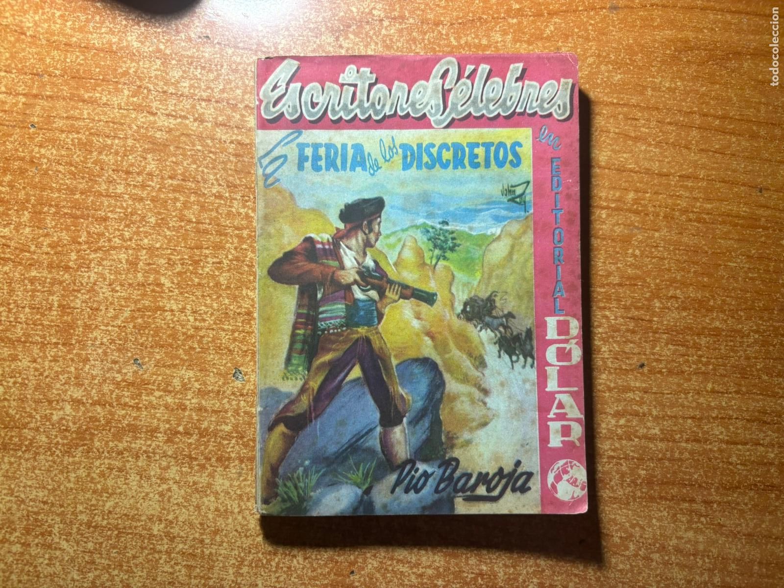 C&oacute;mics: COLECCION ESCRITORES CELEBRES N&ordm; 19 FERIA DE LOS DISCRETOS EDITORIAL DOLAR