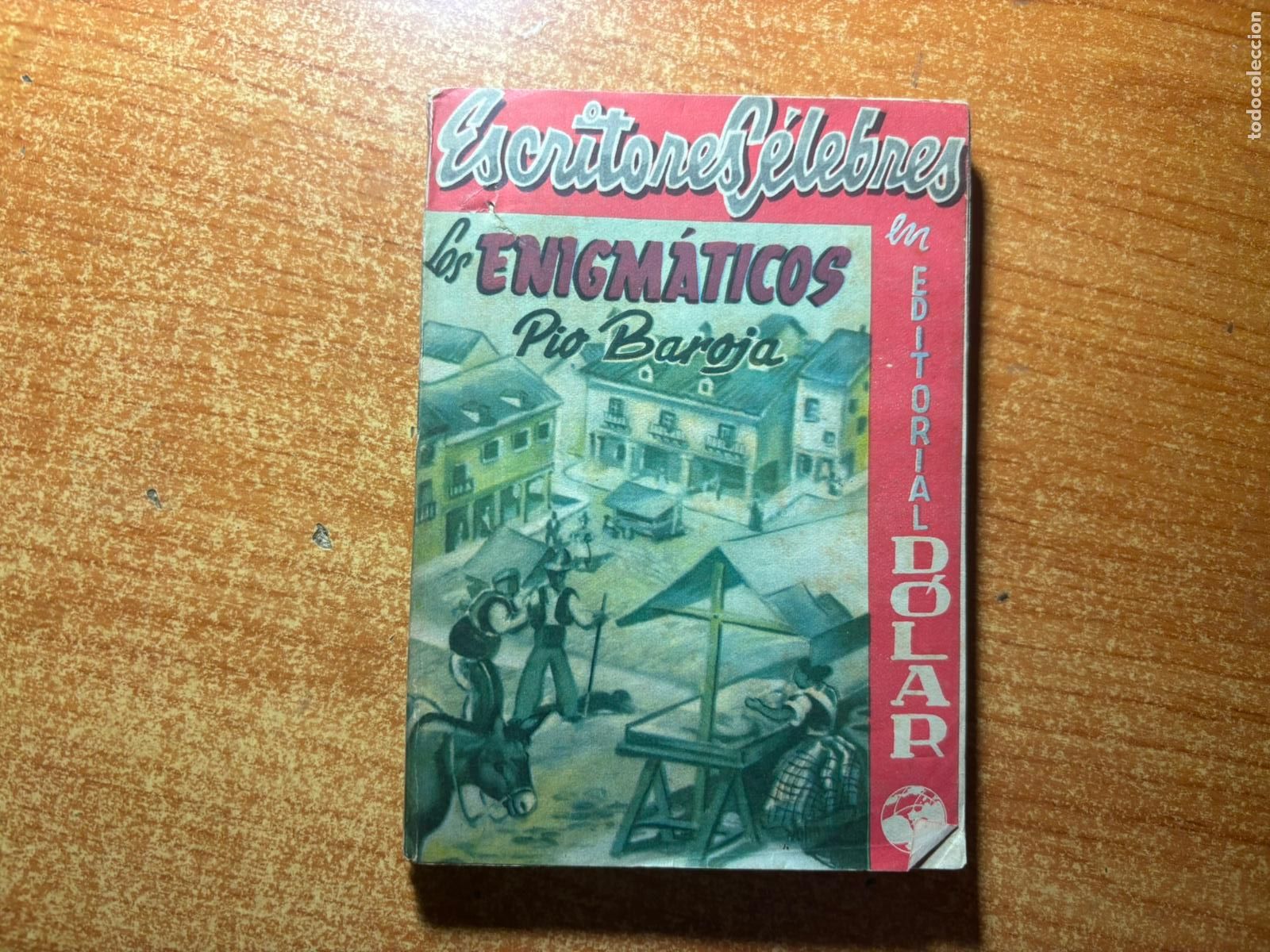 C&oacute;mics: COLECCION ESCRITORES CELEBRES N&ordm; 24 LOS ENIGMATICOS DE PIO BAROJA EDITORIAL DOLAR